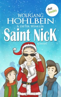 Saint Nick - Der Tag, an dem der Weihnachtsmann durchdrehte - Wolfgang Hohlbein - ebook