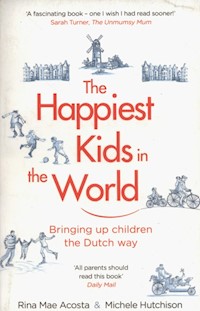 The Happiest Kids in the World - Acosta Rina Mae, Hutchison Michele - książka