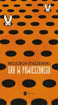 Gra w powieszonego - Wojciech Staszewski - ebook + książka