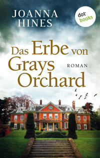 Das Erbe von Grays Orchard - Joanna Hines - ebook