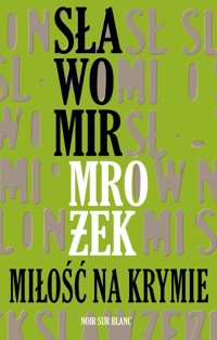 Miłość na Krymie - Sławomir Mrożek - książka