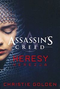 Assassin's Creed Heresy Herezja - Golden Christie - książka
