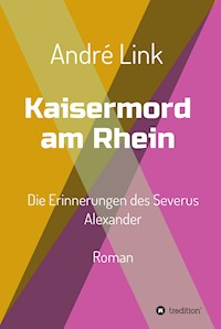 Kaisermord am Rhein - André Link - ebook