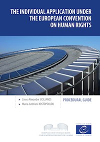The individual application under the European Convention on Human Rights - Linos-Alexandre Sicilianos - ebook