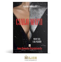 Ciało mafii - Rumocka-Woźniakowska Anna - ebook + audiobook + książka