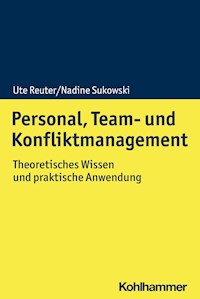 Personal, Team- und Konfliktmanagement - Ute Reuter - ebook