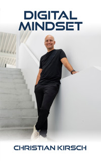 Digital Mindset - Kirsch Christian - ebook