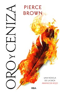 Oro y ceniza - Pierce Brown - ebook