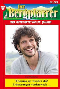 Thomas ist wieder da! - Toni Waidacher - ebook