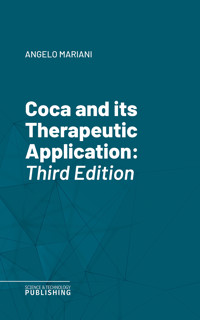 Coca and its Therapeutic Application - Mariani - ebook