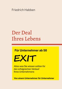 Der Deal Ihres Lebens - Friedrich Habben - ebook