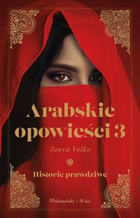 Arabskie opowieści 3 - Tanya Valko - książka