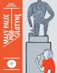 Mały palec pod gilotynę - Maria Rostocka - książka
