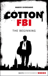 Cotton FBI - Episode 01 - Mario Giordano - ebook