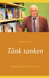 Tänk tanken - Dietmar Dressel - ebook