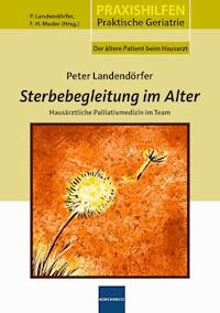 Sterbegleitung im Alter - Peter Landendörfer - ebook