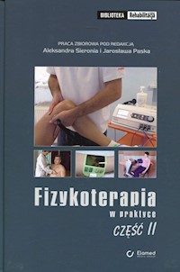 Fizykoterapia w praktyce Część 2 - zbiorowa praca - książka