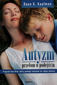 Autyzm przełom w podejściu - Kaufman Raun K. - książka