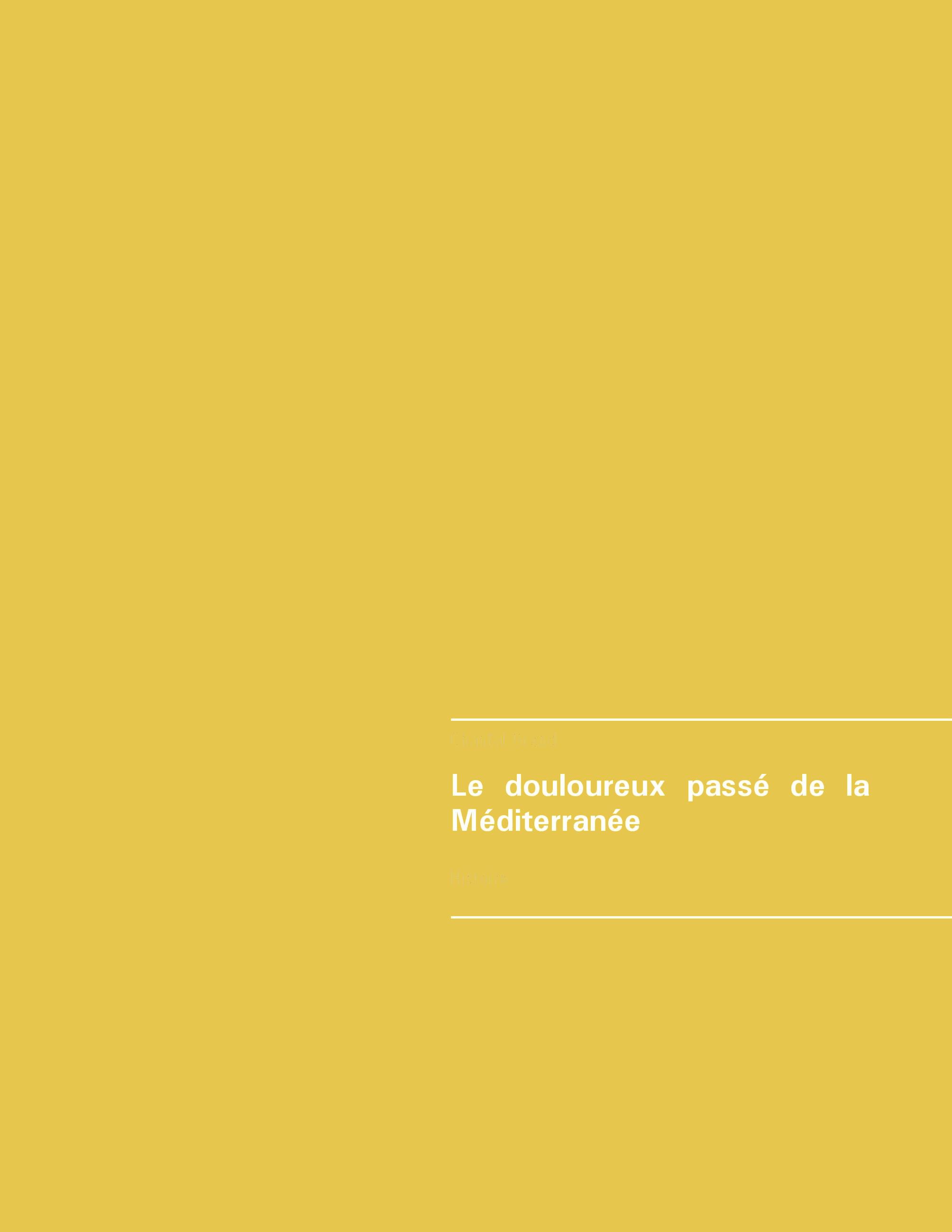 Le douloureux passé de la Méditerranée