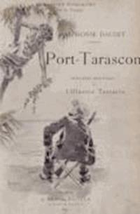 Port-Tarascon - Dernieres aventures de l'illustre Tartarin - Alphonse Daudet - darmowy ebook