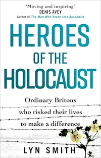 Heroes of the Holocaust - Lyn Smith - książka