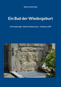 Ein Bad der Wiedergeburt -  - ebook