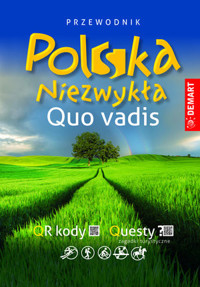 Przewodnik Polska Niezwykła. Quo Vadis - zbiorowa praca - książka
