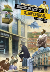 Sekrety Lwowa. Część 2 - Jurij Smirnow - książka