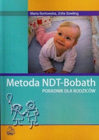 Metoda NDT-Bobath - Zofia Borkowska,Zofia Szwiling - książka