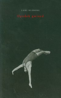 Upadek gwiazd - Kleberg Lars - książka