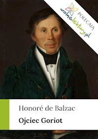 Ojciec Goriot - Honore De Balzac - ebook