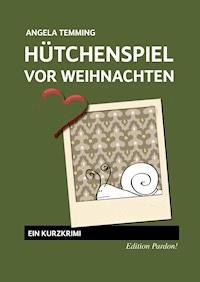 Hütchenspiel vor Weihnachten - Angela Temming - ebook