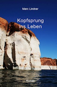 Kopfsprung ins Leben - Marc Lindner - ebook
