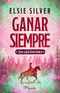 Ganar siempre - Elsie Silver - ebook