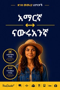 The Language Guide for Travelers - Amharic to Nauruan - YouGuide - ebook
