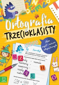Ortografia trzecioklasisty. Zbiór reguł i ćwiczeń ortograficznych. Wydanie III - Bogusław Michalec - książka