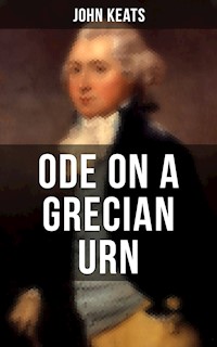 ODE ON A GRECIAN URN - John Keats - ebook