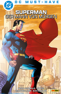 DC Must-Have: Superman: Der Mann von Morgen - Lee Jim - ebook