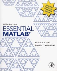 Essential MATLAB for Engineers and Scientists - Hahn Brian H., Valentine Daniel T. - książka