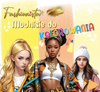 Fashionista. Modnisie do kolorowania - zbiorowa praca - książka