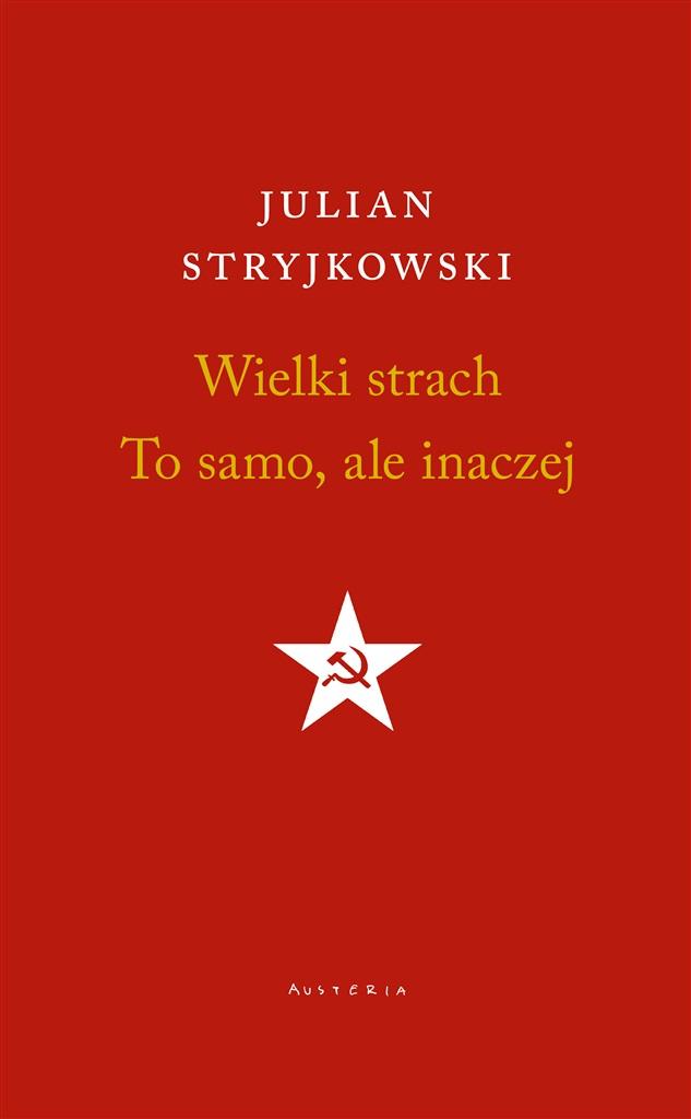 Wielki strach. To samo, ale inaczej - Julian Stryjkowski - książka