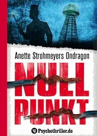 Ondragon 3: Nullpunkt - Anette Strohmeyer - ebook