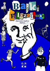 Bajki filozoficzne. Opowieści mędrca Sofiosa - Michel Piquemal - książka