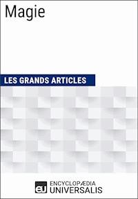 Magie - Encyclopaedia Universalis - ebook