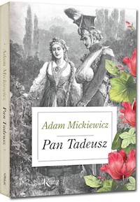 Pan Tadeusz - Adam Mickiewicz - ebook + audiobook + książka