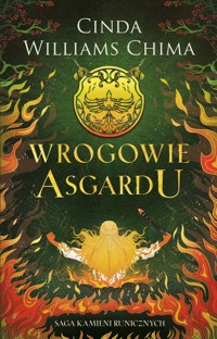 Wrogowie Asgardu. Saga Kamieni Runicznych. Tom 2 - Cinda Williams Chima - książka