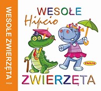 Wesołe zwierzęta Hipcio -  - książka