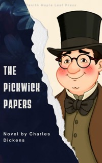 The Pickwick Papers - Dickens Charles - ebook