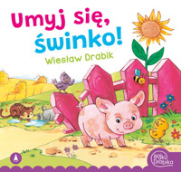 Umyj się świnko! - Wiesław Drabik - książka