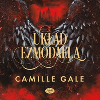 Układ Ezmodaela - Camille Gale - ebook + audiobook + książka